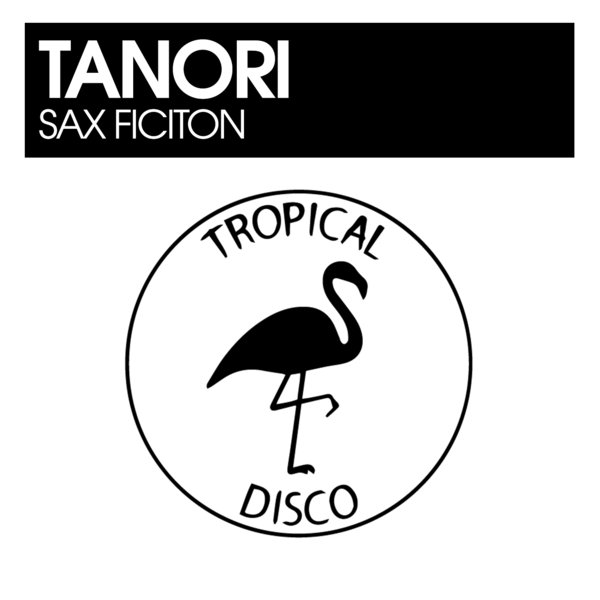 Tanori - Sax Fiction [TDR235]